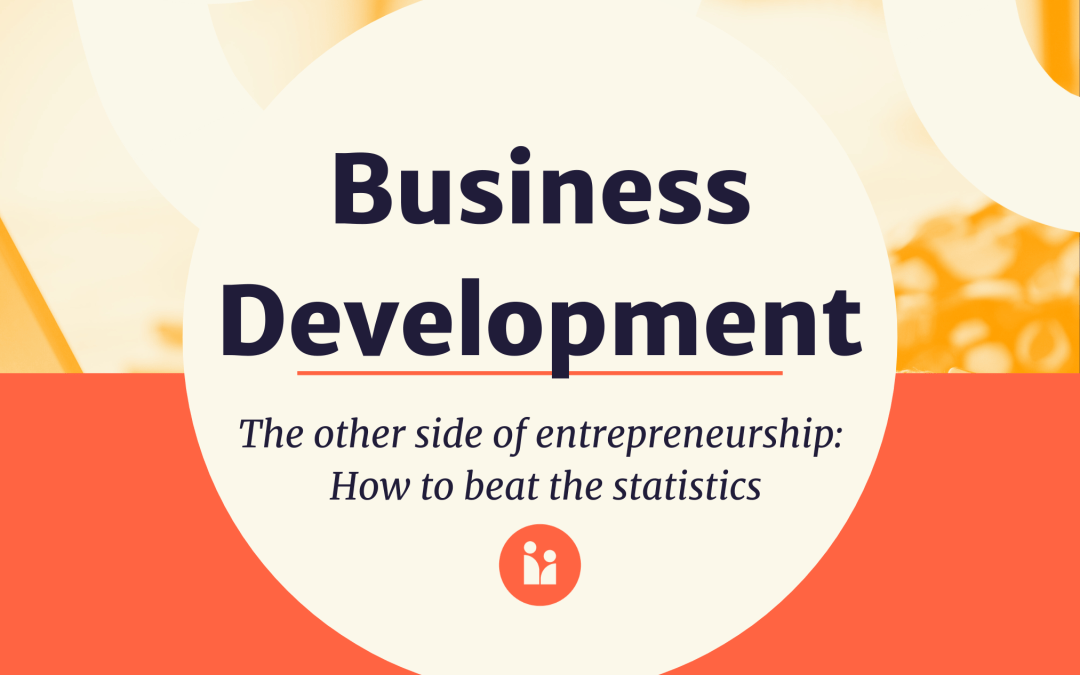 The other side of entrepreneurship: How to beat the statistics